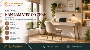 Thi công bàn làm việc có chân