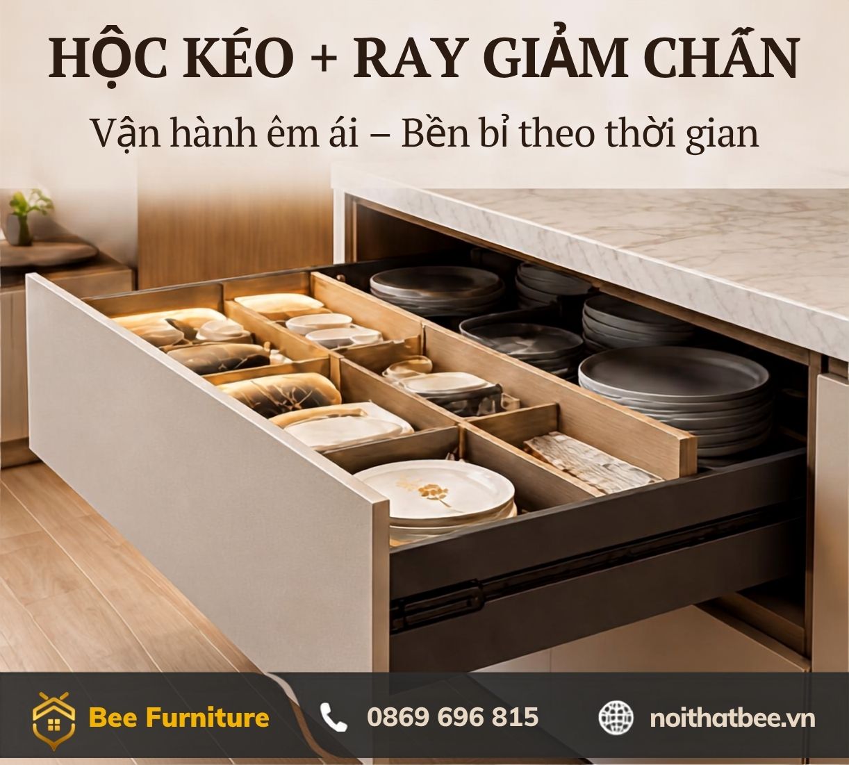 Hộc kéo và ray giảm chấn
