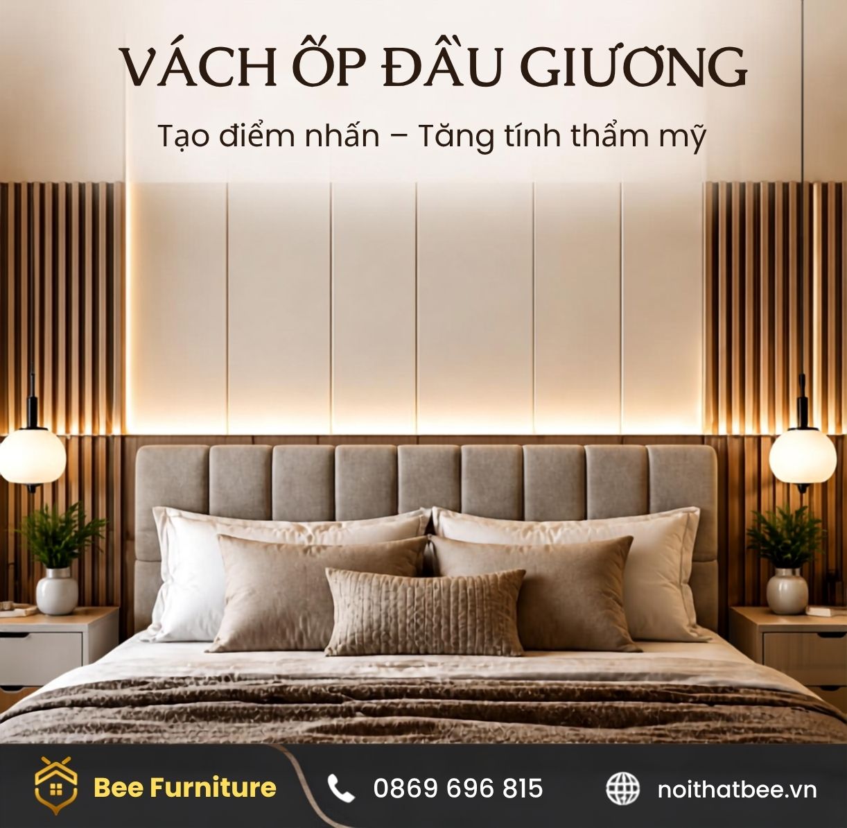 Vách ốp đầu giường tạo điểm nhấn, tăng tính thẩm mỹ